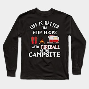 Life Is Better In Flip Flops With Fireball Long Sleeve T-Shirt